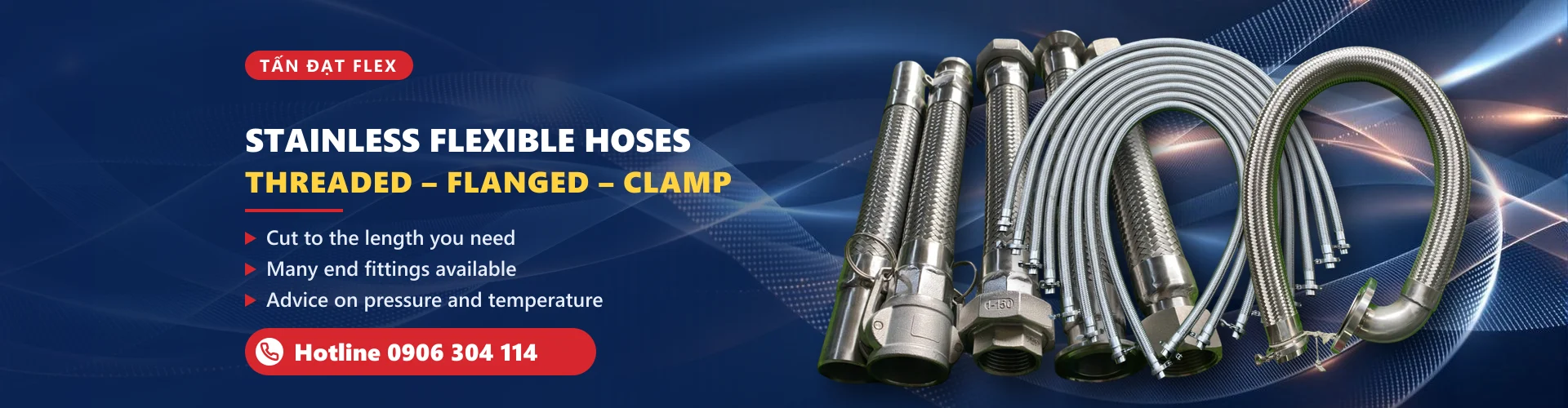 Tan Dat stainless flexible hoses – threaded, flanged, clamp
